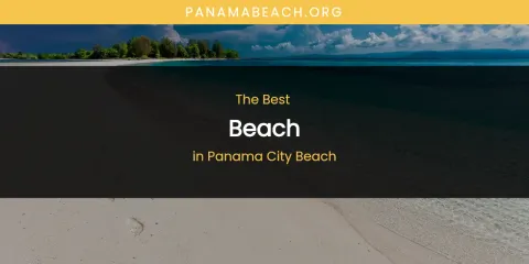 Panama City Beach's Best Beach