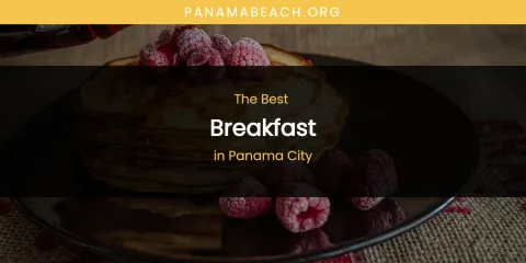 Panama City's Best Breakfast