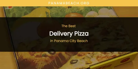 Panama City Beach's Best Delivery Pizza