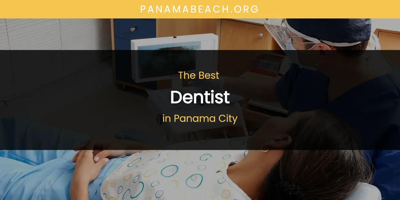 Panama City's Best Dentist featured