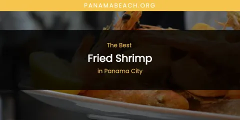 Panama City's Best Fried Shrimp