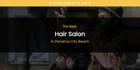 Panama City Beach's Best Hair Salon