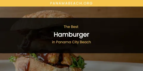 Panama City Beach's Best Hamburger