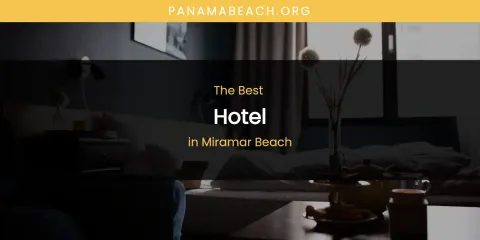 Miramar Beach's Best Hotel