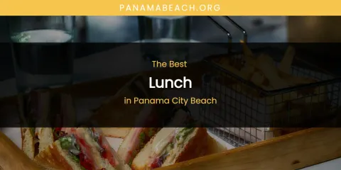 Panama City Beach's Best Lunch