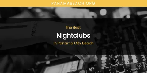 Panama City Beach's Best Nightclubs