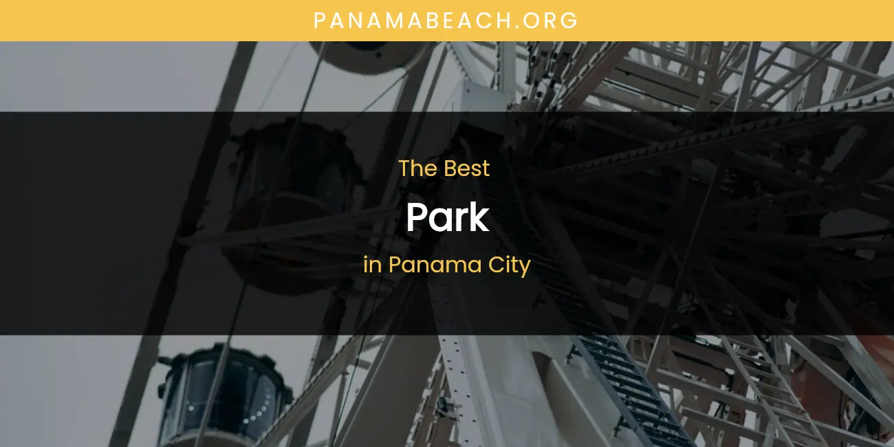 Panama City's Best Park featured