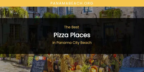 Panama City Beach's Best Pizza Places