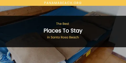 Santa Rosa Beach's Best Places to Stay