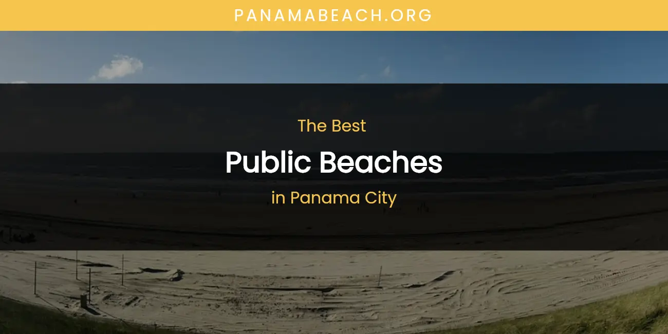 Panama City's Best Public Beaches featured