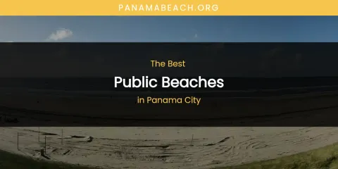 Panama City's Best Public Beaches