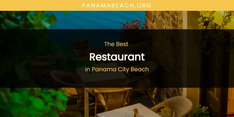 Panama City Beach's Best Restaurant