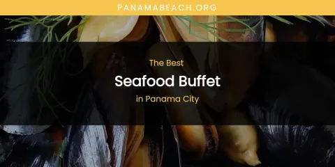 Panama City's Best Seafood Buffet